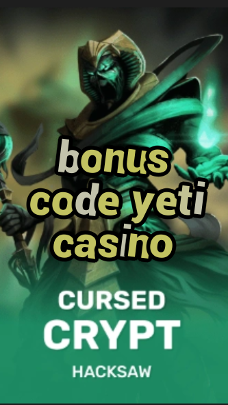 bonus code yeti casino-fqqjrm9vrme7zzjgfjql.com